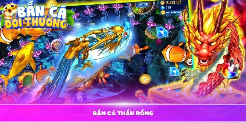 Bắn Cá Thần Rồng - Khám Phá Điểm Thú Vị Dưới Đáy Biển Một số tính năng mới trong săn cá thần long