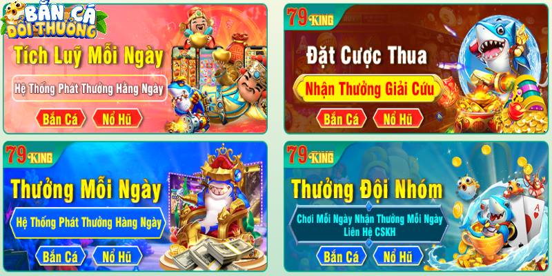 Khuyến Mãi Bắn Cá 79KING – Ưu Đãi Ngập Tràn Cho Bắn Cá Đổi Thưởng Nền tảng giải trí đẳng cấp 79KING triển khai hàng loạt ưu đãi cho Bắn Cá