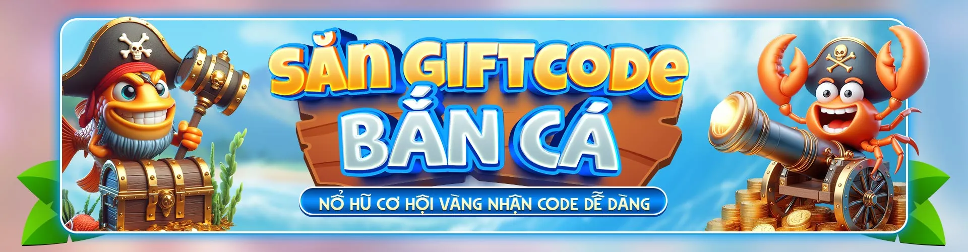 Săn thưởng sự kiện khuyế mãi bắn cá nhận code nổ hũ hấp dẫn